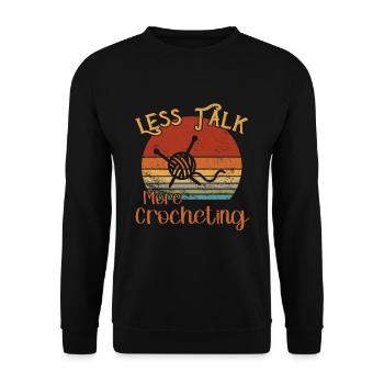 Less Talk More Crocheting / Häkeln - Unisex Sweatshirt - black - Front - Alina (178cm) & Michal (187cm)