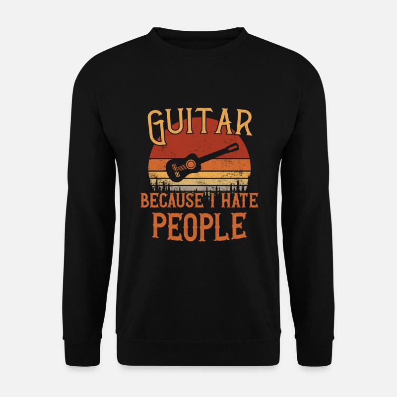 Guitar - Because I hate people / Gitarre - Unisex Pullover - Schwarz