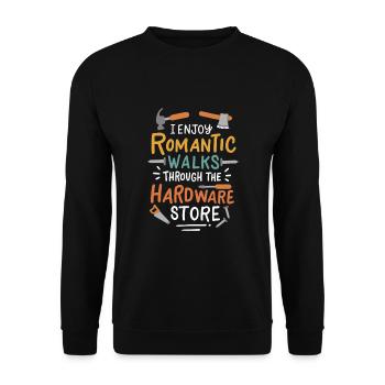 I Enjoy Romantic Walks Through The Hardware Store - Unisex Sweatshirt - black - Front - Alina (178cm) & Michal (187cm)