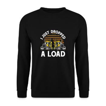 Chauffeur de camionneur Je viens de laisser tomber un chargement - Sweat-shirt Unisexe - noir - Devant - Alina (178cm) & Michal (187cm)