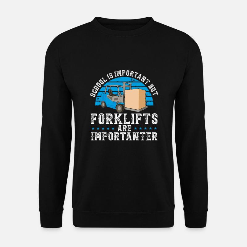 Forklift Driver Gift - Unisex Sweatshirt - black