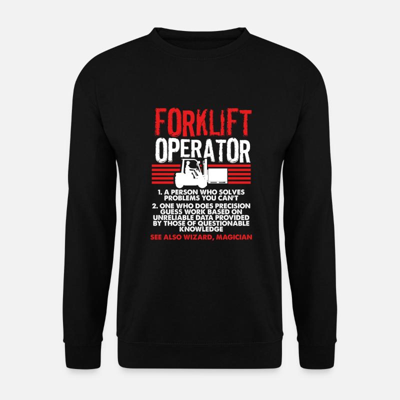 Staplerfahrer - Unisex Pullover - Schwarz