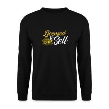Licensed To Sell Realtor Real Estate Selling Agent - Unisex Sweatshirt - black - Front - Alina (178cm) & Michal (187cm)