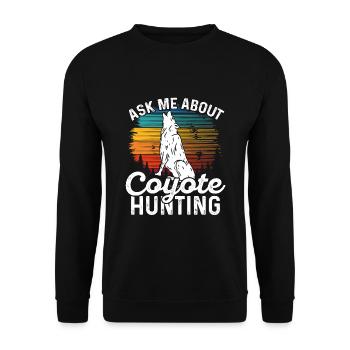 Coyote Piégeant Coyote Chasse Yote Cadeau de chasse - Sweat-shirt Unisexe - noir - Devant - Alina (178cm) & Michal (187cm)