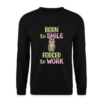 Born to Smile - Forced to Work - Grinning Quokka - Unisex Sweatshirt - black - Front - Alina (178cm) & Michal (187cm)