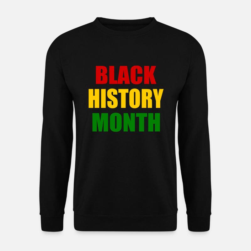 Black history month - Unisex Pullover - Schwarz
