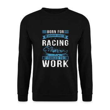 Dragon Boat Racing Theme for Dragon Boating - Unisex Sweatshirt - black - Front - Alina (178cm) & Michal (187cm)