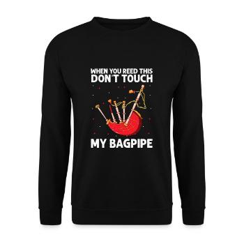Bagpipe teacher quote and bagpipe players - Unisex Sweatshirt - black - Front - Alina (178cm) & Michal (187cm)