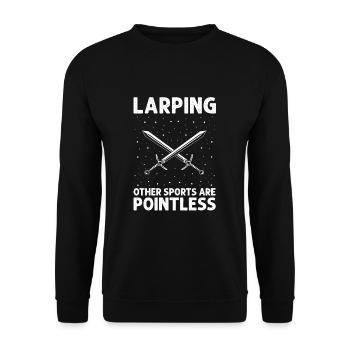 Larping Quote for Roleplaying and Larper - Unisex Sweatshirt - black - Front - Alina (178cm) & Michal (187cm)