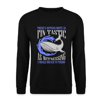Whale Quote for Blue Whale and Beluga Whale - Unisex Sweatshirt - black - Front - Alina (178cm) & Michal (187cm)