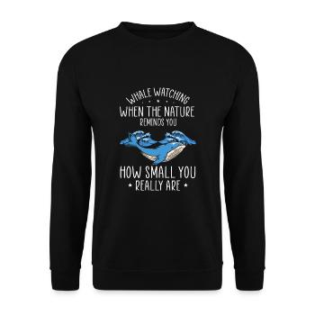 Ozean Meer Wal Zitat für Wal Meeressäugetiere - Unisex Pullover - Schwarz - Vorne - Alina (178cm) & Michal (187cm)
