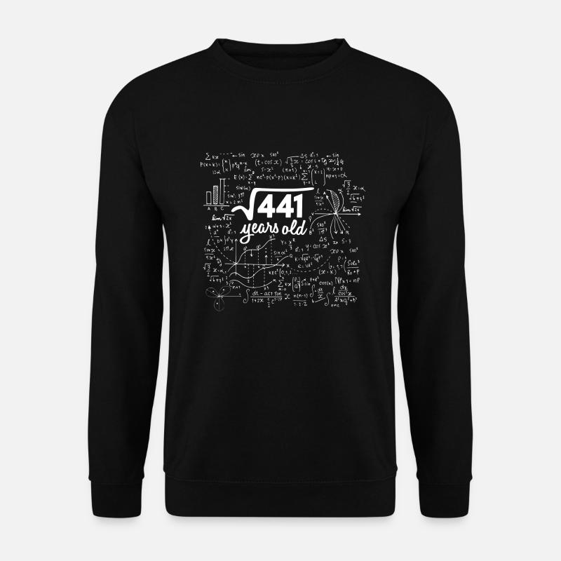 SQUARE ROOT 441 = 21 YEARS OLD MATH BIRTHDAY GIFT - Unisex Sweatshirt - black