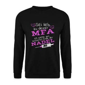 Sei Lieb Zu Deiner MFA, Ich Stehe Am Besseren - Unisex Pullover - Schwarz - Vorne - Alina (178cm) & Michal (187cm)