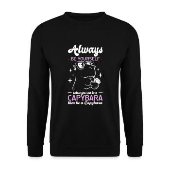 Soyez toujours vous-même à moins que vous ne puissiez être un capybara - Sweat-shirt Unisexe - noir - Devant - Alina (178cm) & Michal (187cm)
