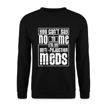 Irrésistible avec les médicaments de rejet - Sweat-shirt Unisexe - noir - Devant - Alina (178cm) & Michal (187cm)