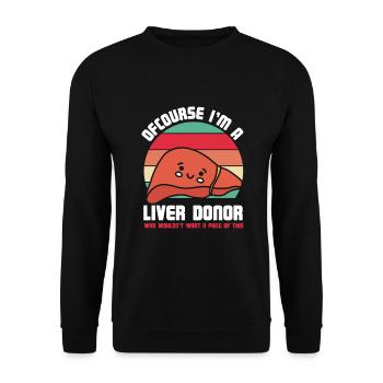 Leberspender-Humor: Wer will nicht ein Stück? - Unisex Pullover - Schwarz - Vorne - Alina (178cm) & Michal (187cm)