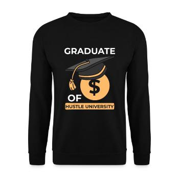 Entrepreneurship: Hustle University Graduate - Unisex Sweatshirt - black - Front - Alina (178cm) & Michal (187cm)