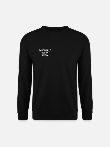 Emotionally Out of Office - Unisex Sweatshirt - black