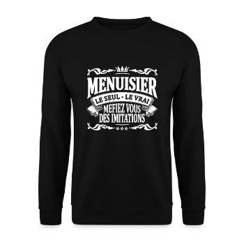 menuisier le seul le vrai - Sweat-shirt Unisexe - noir - Devant - Alina (178cm) & Michal (187cm)
