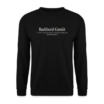 Backbord Gemüt Maritim Norddeutsch Shirt - Unisex Pullover - Schwarz - Vorne - Alina (178cm) & Michal (187cm)