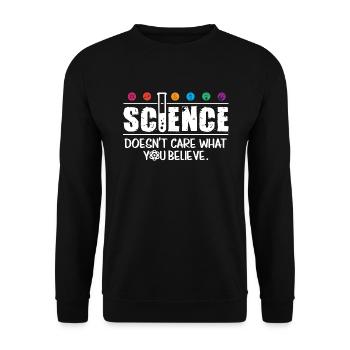 science does not care what you believe - Unisex Sweatshirt - black - Front - Alina (178cm) & Michal (187cm)