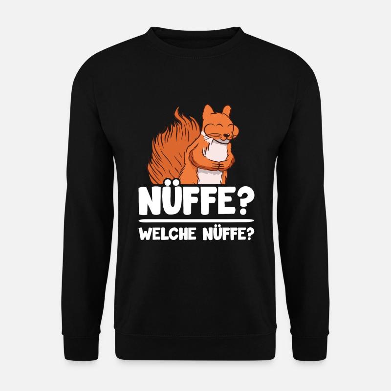 Nüffe? welche Nüffe? witziges Eichhörnchen - Unisex Pullover - Schwarz