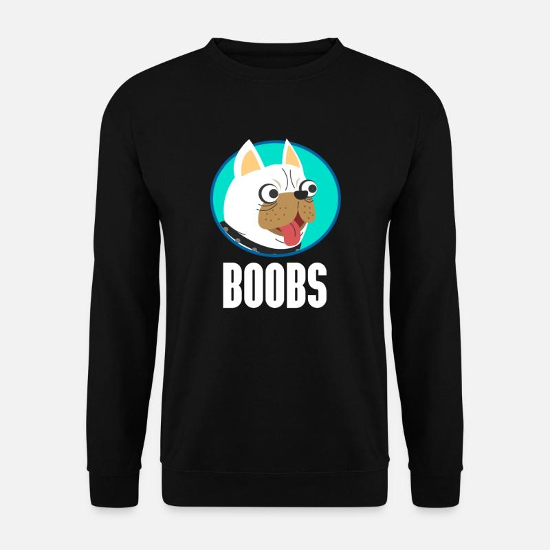 Boobs - Dog - Unisex Sweatshirt - black