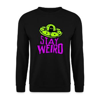 Stay Weird Alien Ufo Believer - Unisex Sweatshirt - black - Front - Alina (178cm) & Michal (187cm)