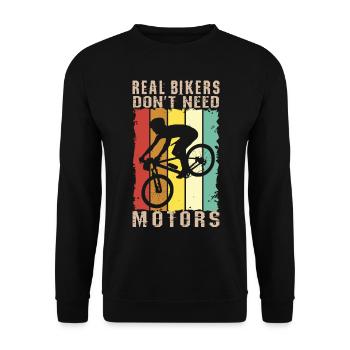 Real bikers don't need motors and batteries - Unisex Sweatshirt - black - Front - Alina (178cm) & Michal (187cm)