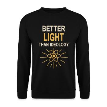 Lieber Licht als Ideologie - Ja zu Atomkraft - Unisex Pullover - Schwarz - Vorne - Alina (178cm) & Michal (187cm)