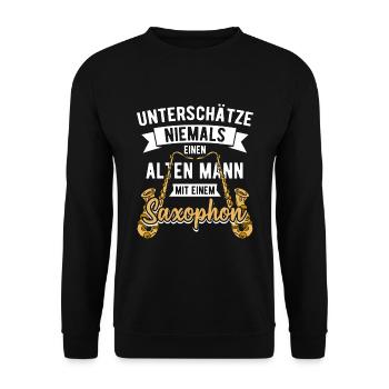 Unterschätze Niemals Einen Alten Mann Mit Saxophon - Unisex Pullover - Schwarz - Vorne - Alina (178cm) & Michal (187cm)