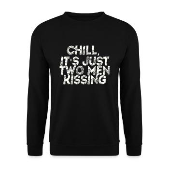 Chill it's just two men kissing Queer Geschenkidee - Unisex Pullover - Schwarz - Vorne - Alina (178cm) & Michal (187cm)