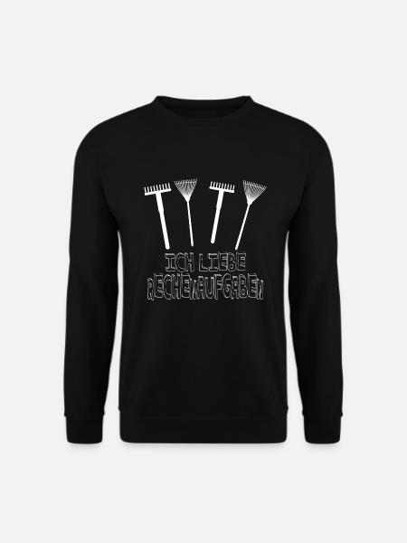 Gärtner Humor Garten Ich Liebe Rechenaufgaben - Unisex Pullover - Schwarz