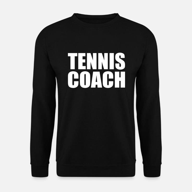 Tennis coach - Unisex Pullover - Schwarz