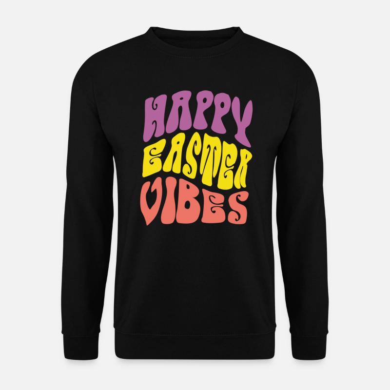 Joyeuses vibrations de Pâques - Sweat-shirt Unisexe - noir