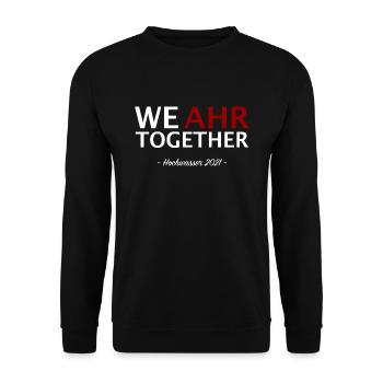 We AHR together | Ahrtal Hochwasser SolidAHRität - Unisex Pullover - Schwarz - Vorne - Alina (178cm) & Michal (187cm)