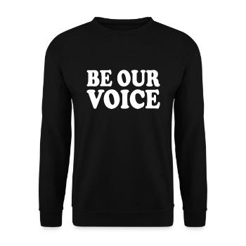 Be our voice - Unisex Sweatshirt - black - Front - Alina (178cm) & Michal (187cm)