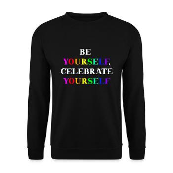 Be yourself celebrate yourself Geschenkidee LGBTQ+ - Unisex Pullover - Schwarz - Vorne - Alina (178cm) & Michal (187cm)