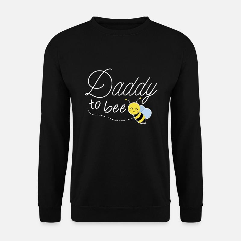 Daddy To Bee - Unisex Sweatshirt - black