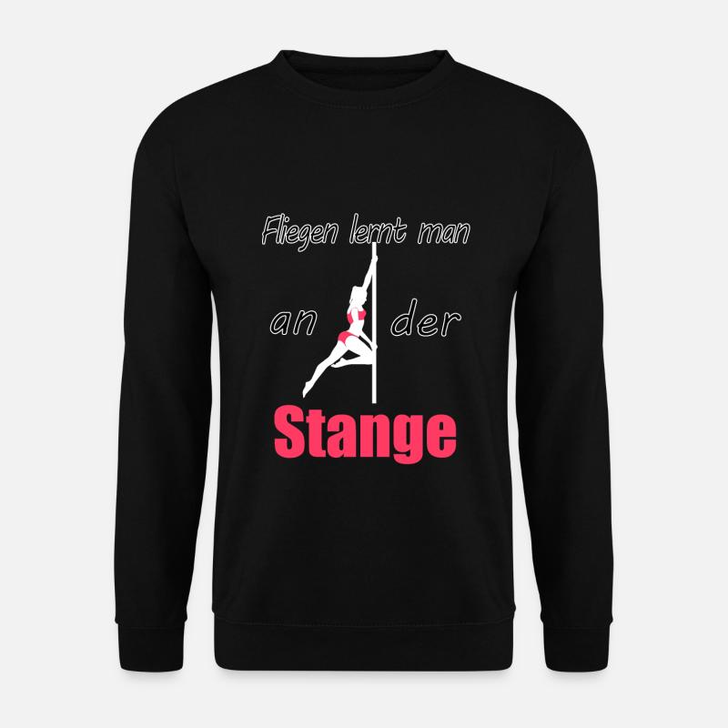 Fliegen lernt man an der Stange - Unisex Pullover - Schwarz