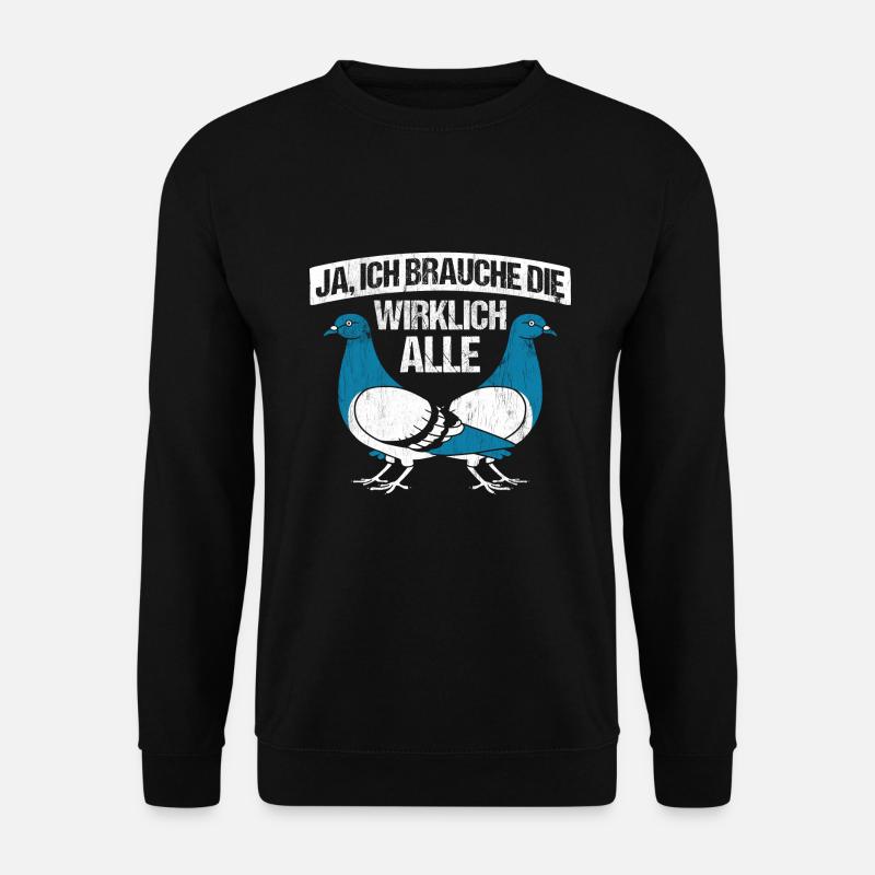 Taube Tauben Vogel - Unisex Pullover - Schwarz