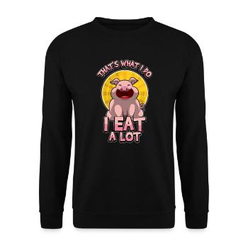 That's What I Do - I Eat A Lot - Schweinchen - Unisex Pullover - Schwarz - Vorne - Alina (178cm) & Michal (187cm)