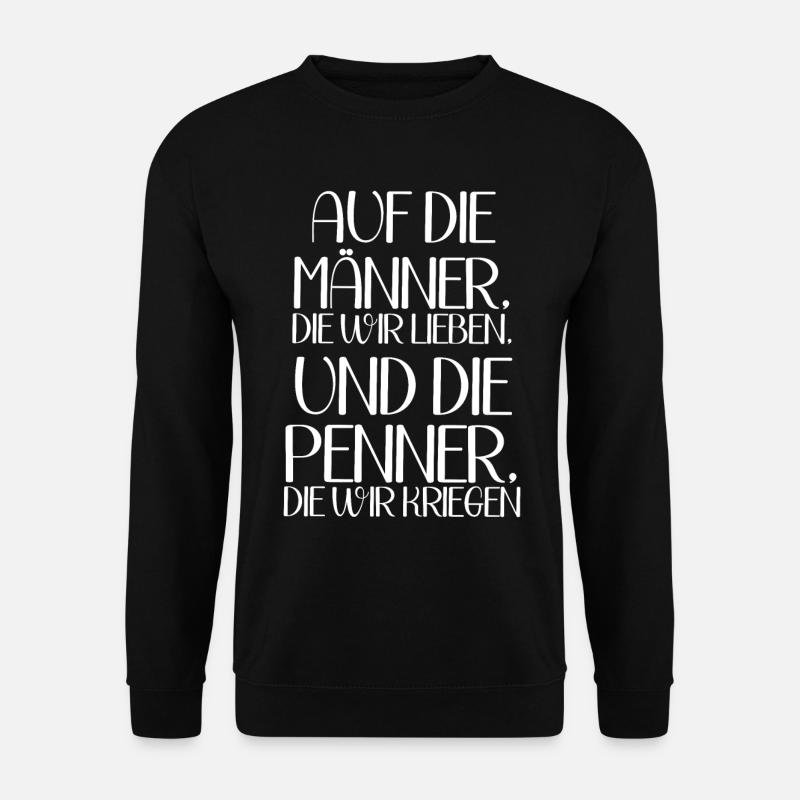 Trinksprüche für Frauen - Unisex Pullover - Schwarz