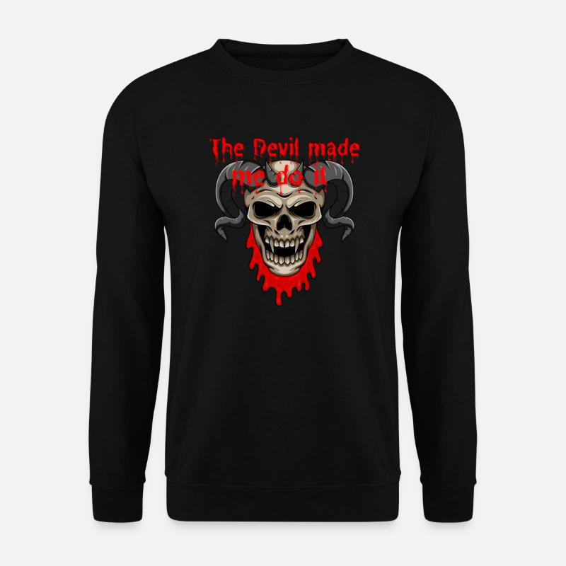 The Devil Made Me Do It - Unisex Sweatshirt - black