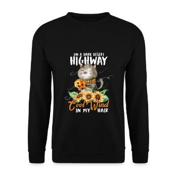 On A Dark Desert Highway Cool Wind In My Hair - Unisex Sweatshirt - black - Front - Alina (178cm) & Michal (187cm)