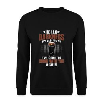 Hello Darkness My Old Friend Come Drink With You - Unisex Sweatshirt - black - Front - Alina (178cm) & Michal (187cm)