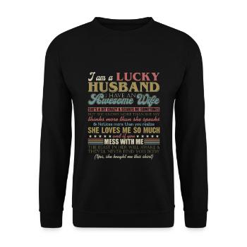 I Am A Lucky Husband I Have An Awesome Wife Shirt - Unisex Sweatshirt - black - Front - Alina (178cm) & Michal (187cm)
