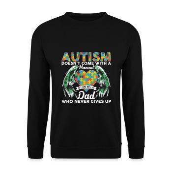 Autism Doesn't Come With A Manual Comes With A Dad - Unisex Pullover - Schwarz - Vorne - Alina (178cm) & Michal (187cm)