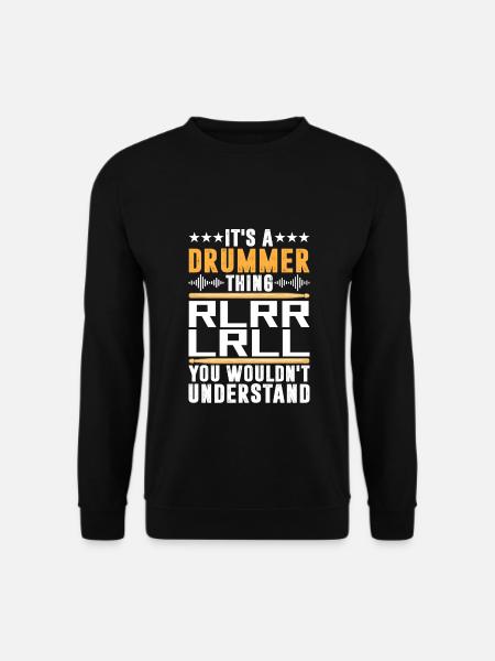 It's A Drummer Thing RLRR LRLL Funny Drumming - Unisex Sweatshirt - black