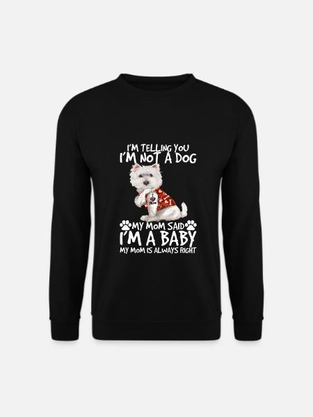 I'm Not A Dog I'm A Baby Funny Maltese - Unisex Pullover - Schwarz